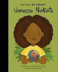 Little People, Big Dreams: Vanessa Nakate