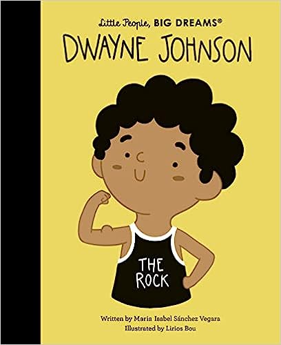 Little People, Big Dreams: Dwayne Johnson
