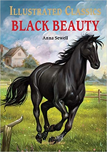 Illustrated Classics : Black Beauty