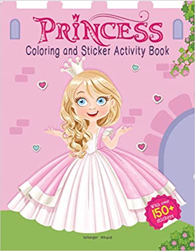 Princesses : Coloring and Sticker Activity Book