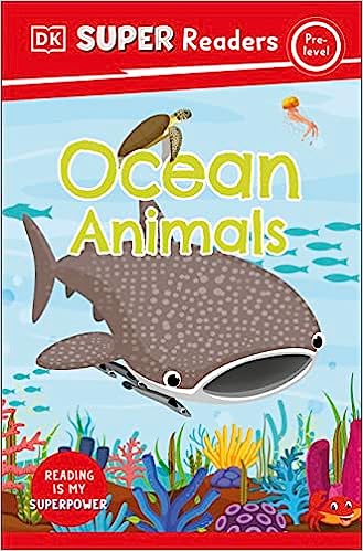 DK Super Readers Pre-Level : Ocean Animals