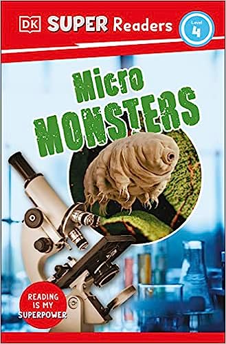 DK Super Readers Level 4 : Micro Monsters
