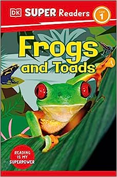 DK Super Readers Level 1 : Frogs and Toads