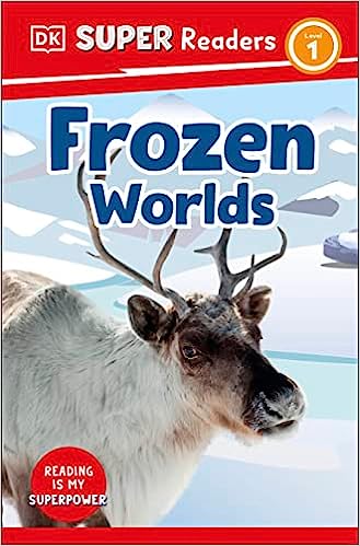 DK Super Readers Level 1 : Frozen Worlds