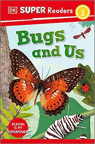 DK Super Readers Level 2 : Bugs and Us