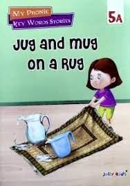 My Phonic Key Words Stories : Jug and Mug on a Rug