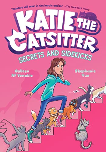 Katie The Catsitter : Secrets and Sidekicks