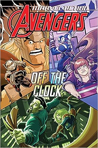 Marvel Action: Avengers: Off the Clock