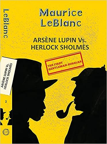 Arsène Lupin : Arsène Lupin vs. Herlock Sholmes