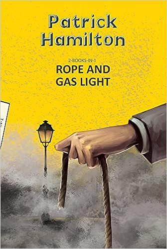 Rope and Gas Light (2 Books in 1)