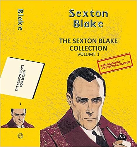 The Sexton Blake Collection Vol 1