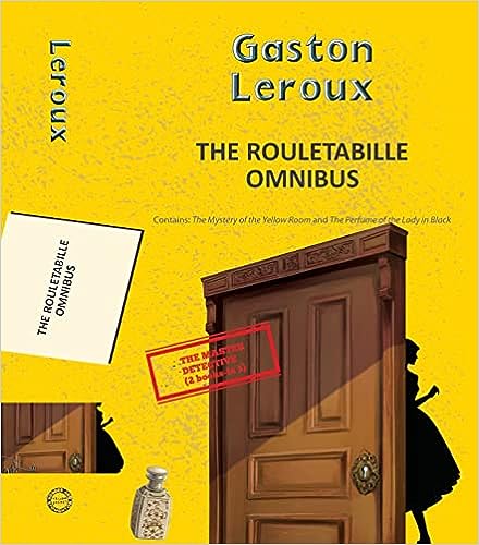 The Rouletabille Omnibus (2-books-in-1)