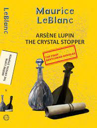 Arsene Lupin : The Crystal Stopper