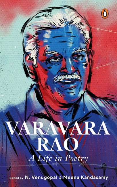 Varavara Rao: A Life in Poetry