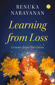 Learning from Loss : Lessons from Our Gurus