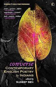 Converse: Contemporary English Poetry by Indians