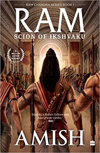 Ram - Scion of Ikshvaku (Ram Chandra Series Book 1)