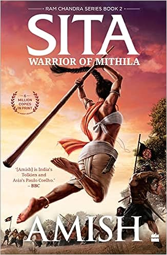 Sita : Warrior of Mithila (Ram Chandra Series Book 2)