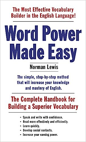Word Power Made Easy: The Complete Handbook for Building a Superior Vocabulary