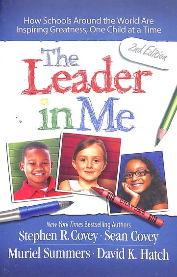 The Leader in Me (2nd Edition)