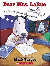 Dear Mrs. LaRue: Letters from Obedience School