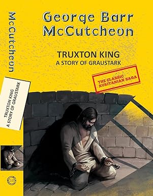 Truxton King: A Story of Graustark