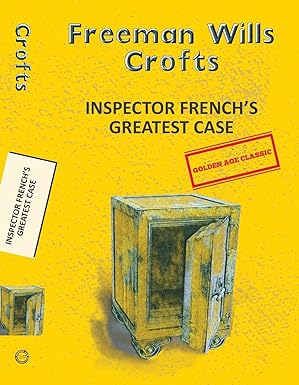 Inspector French's Greatest Case