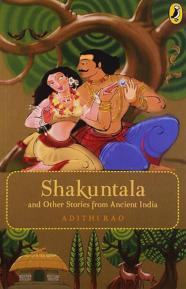 Shakuntala and Other Stories from Ancient India