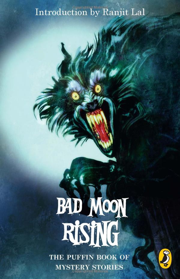 Bad Moon Rising : The Puffin Book of Mystery Stories