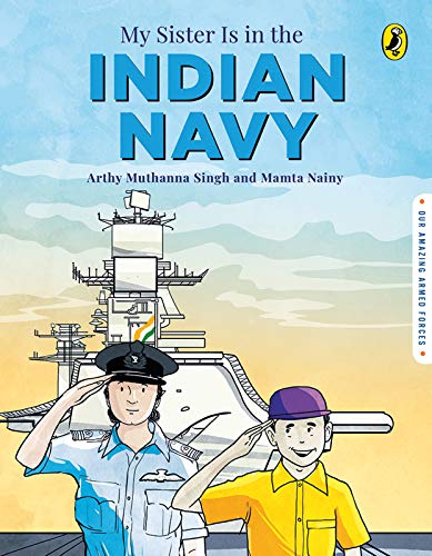 My Sister is in the Indian Navy