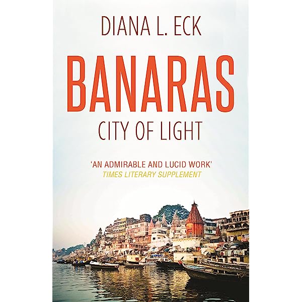 Banaras : City Of Light