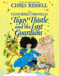 Tiggy Thistle and the Lost Guardians (The Cloud Horse Chronicles)