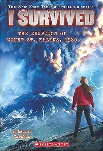 I Survived (14): I Survived The Eruption Of Mount St. Helens, 1980
