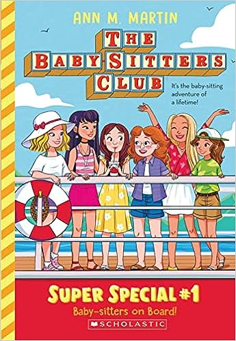 The Baby-Sitters Club: Super Special #1: Baby-Sitters On Board!