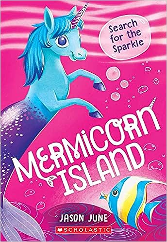 Mermicorn Island #1: Search For The Sparkle