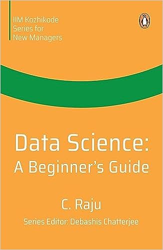 Data Science: A Beginner’s Guid