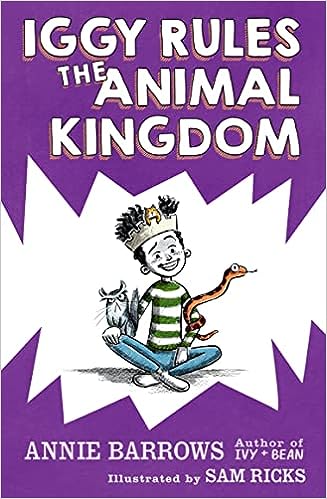 Iggy Rules the Animal Kingdom (Book 5)