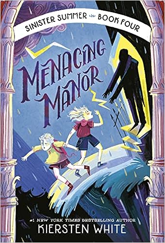 Menacing Manor (The Sinister Summer Book 4)