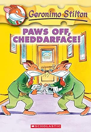 Geronimo Stilton : Paws off, Cheddarface!