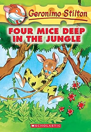 Geronimo Stilton : Four Mice Deep in the Jungle