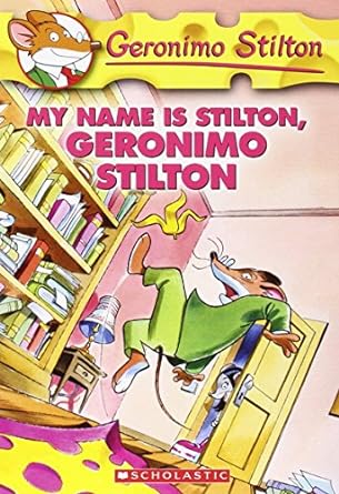 Geronimo Stilton : My Name is Stilton, Geronimo Stilton