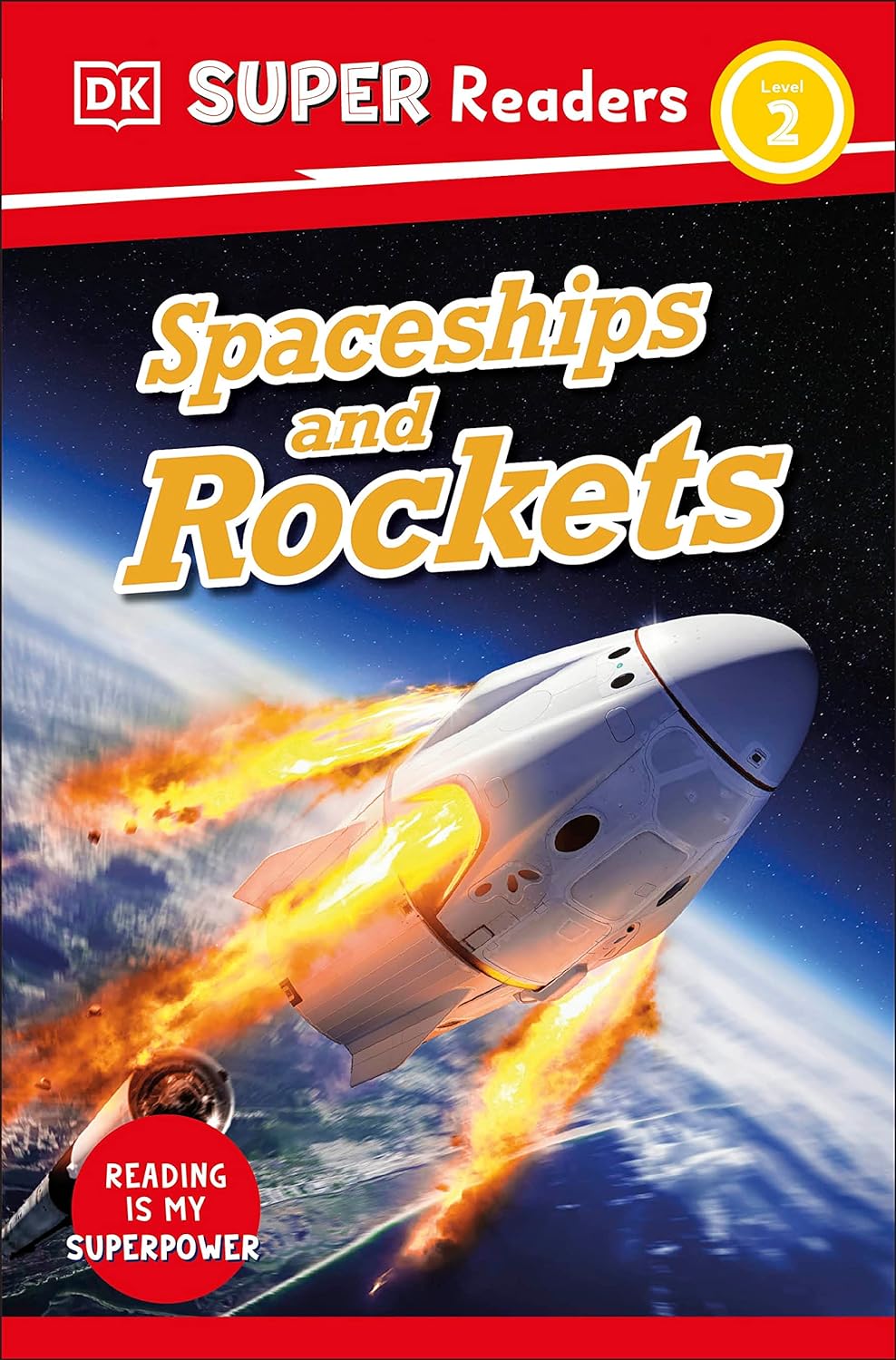 DK Super Readers Level 2 : Spaceships and Rockets