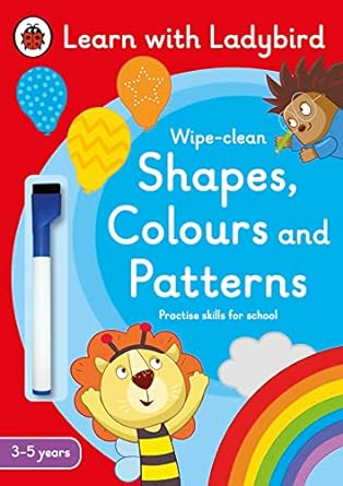 Shapes, Colours and Patterns: A Learn with Ladybird Wipe-clean