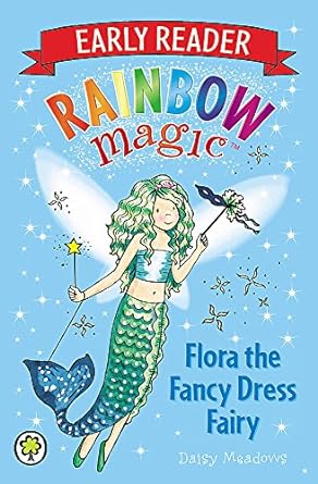 Rainbow Magic : Flora the Fancy Dress Fairy