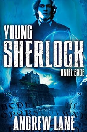 Knife Edge (Young Sherlock Holmes, 6)