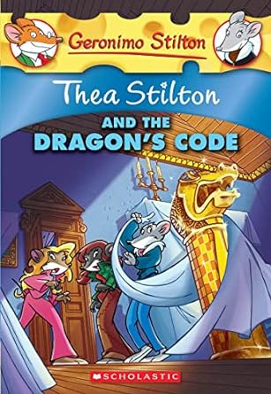 Thea Stilton and The Dragon's Code