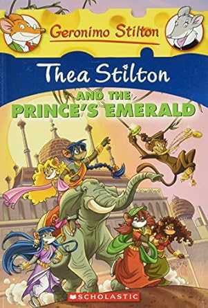 Thea Stilton and The Prince's Emerald