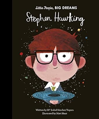 Little People, Big Dreams: Stephen Hawking