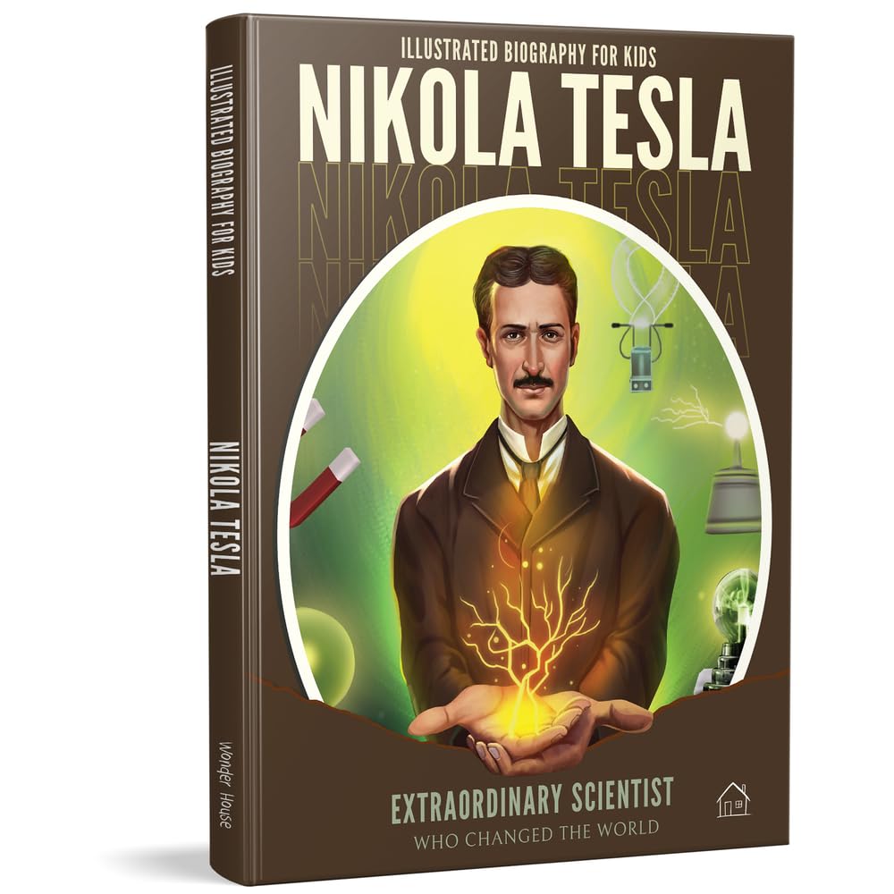 Illustrated Biography for Kids: Nikola Tesla