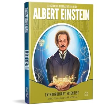 Illustrated Biography for Kids: Albert Einstein